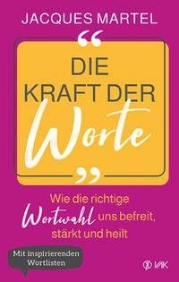 Die Kraft der Worte