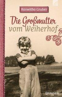 Die Großmutter vom Weiherhof