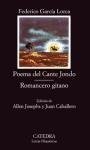 Poema del Cante Jondo / Romancero gitano