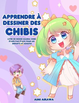 Apprendre à dessiner des chibis