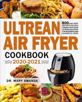 Ultrean Air Fryer  Cookbook 2020-2021