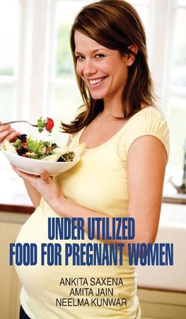 Underutilized Food for Pregnant Women