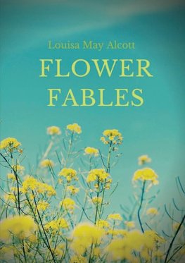 Flower Fables