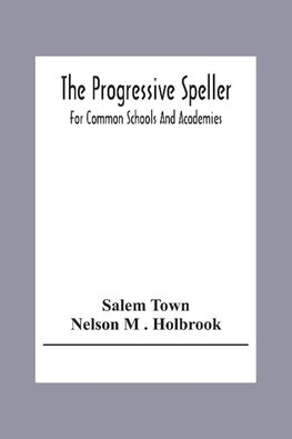 The Progressive Speller