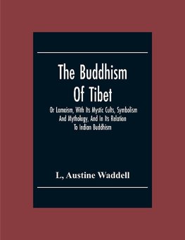 The Buddhism Of Tibet