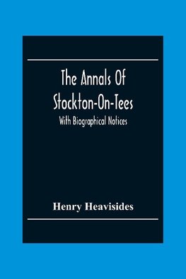 The Annals Of Stockton-On-Tees