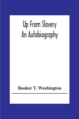 Up From Slavery