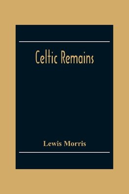 Celtic Remains