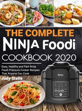 The Complete Ninja Foodi Cookbook 2020