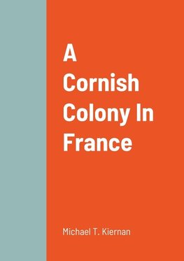 A Cornish Colony In France