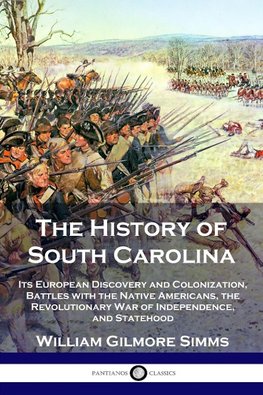 The History of South Carolina