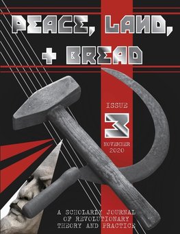 Peace, Land, and Bread