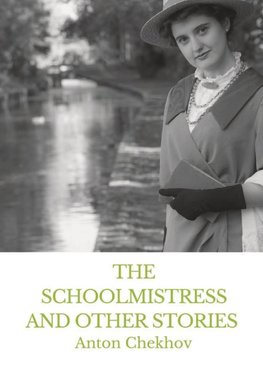 The Schoolmistress and Other Stories