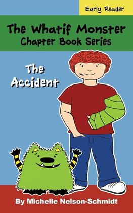 The Whatif Monster Chapter Book Series