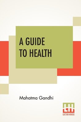 A Guide To Health