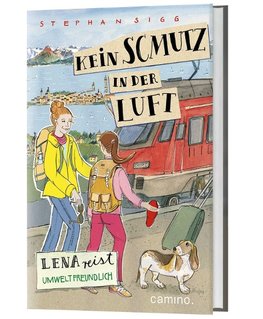 Kein Schmutz in der Luft - Lena reist umweltbewußt