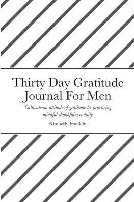 Thirty Day Gratitude Journal For Men