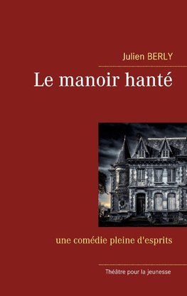 Le manoir hanté