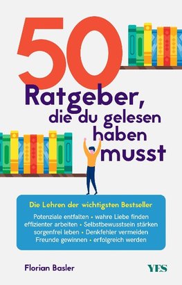 50 Ratgeber, die du gelesen haben musst