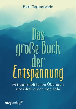 Das große Buch der Entspannung