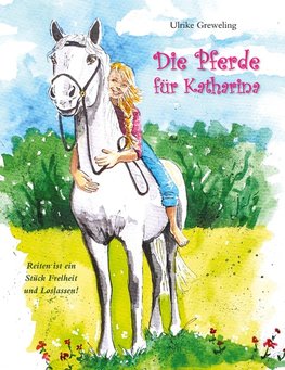 Die Pferde für Katharina