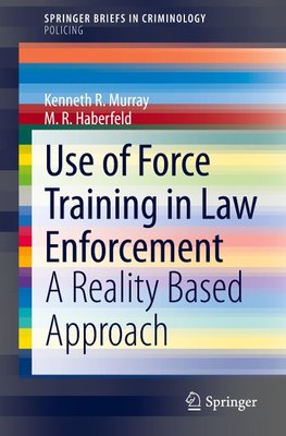 Use of Force Training in Law Enforcement