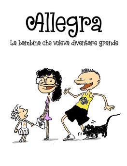 Allegra, la bambina che voleva diventare grande