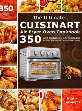 The Ultimate Cuisinart Air Fryer Oven Cookbook