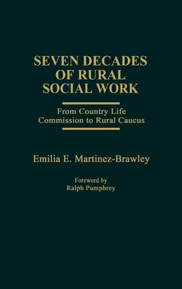 Seven Decades of Rural Social Work