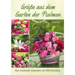 Grüße aus dem Garten der Psalmen