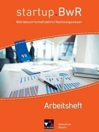 startup.BWR Bayern 9 II Arbeitsheft Realschule Bayern