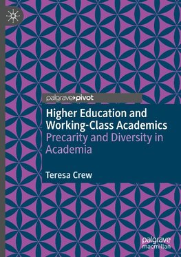 Higher Education and Working-Class Academics