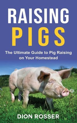 Raising Pigs