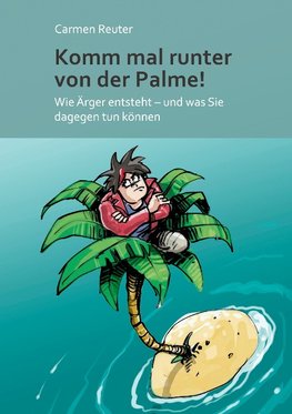 Komm mal runter von der Palme!