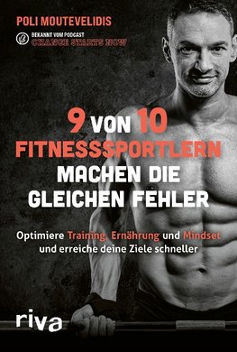 9 von 10 Fitnesssportlern machen die gleichen Fehler