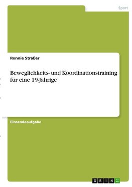 Beweglichkeits- und Koordinationstraining für eine 19-Jährige