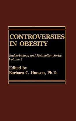 Controversies in Obesity