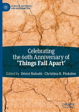 Celebrating the 60th Anniversary of 'Things Fall Apart'