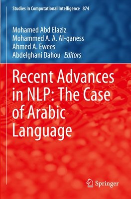 Recent Advances in NLP: The Case of Arabic Language