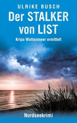 Der Stalker von List