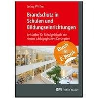 Brandschutz in Schulen und Bildungseinrichtungen - mit E-Book (PDF)