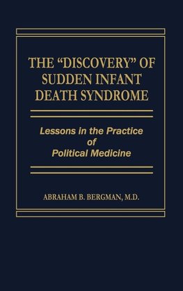 The Discovery of Sudden Infant Death Syndrome