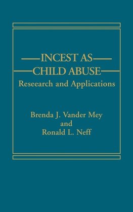 Incest as Child Abuse