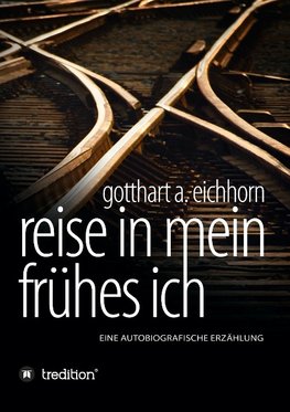 Reise in mein frühes Ich