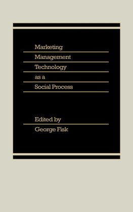 Marketing Management Technology as a Social Process