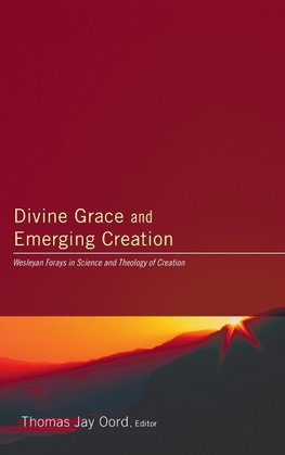 Divine Grace and Emerging Creation