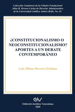 CONSTITUCIONALISMO O NEOCONSTITUCIONALISMO? APORTES A UN DEBATE CONTEMPORÁNEO