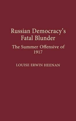 Russian Democracy's Fatal Blunder