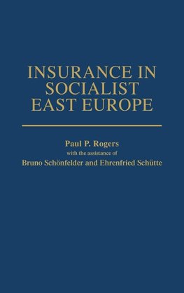 Insurance in Socialist East Europe