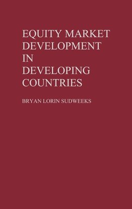 Equity Market Development in Developing Countries